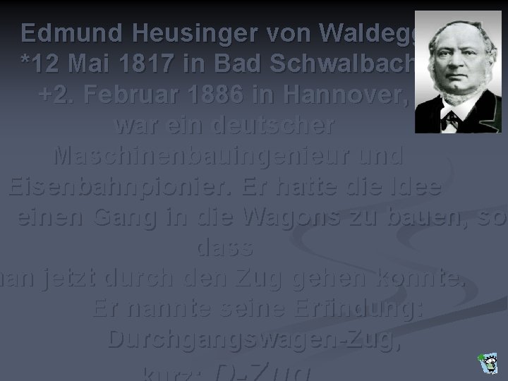 Edmund Heusinger von Waldegg *12 Mai 1817 in Bad Schwalbach, +2. Februar 1886 in