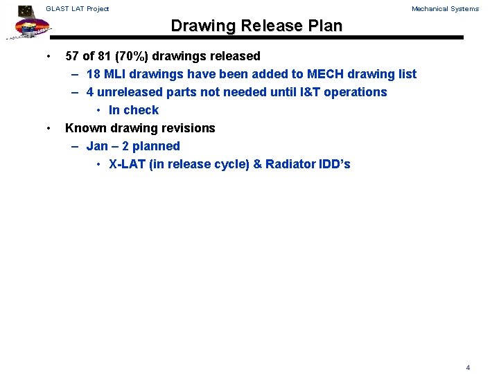 GLAST LAT Project Mechanical Systems Drawing Release Plan • • 57 of 81 (70%)