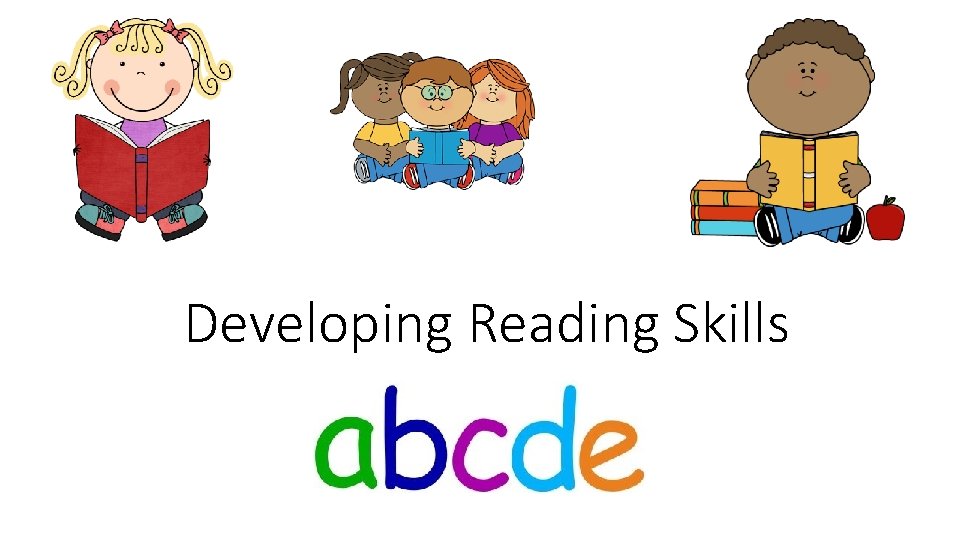 Developing Reading Skills 