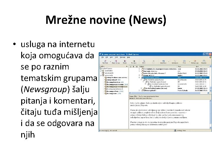 Mrežne novine (News) • usluga na internetu koja omogućava da se po raznim tematskim
