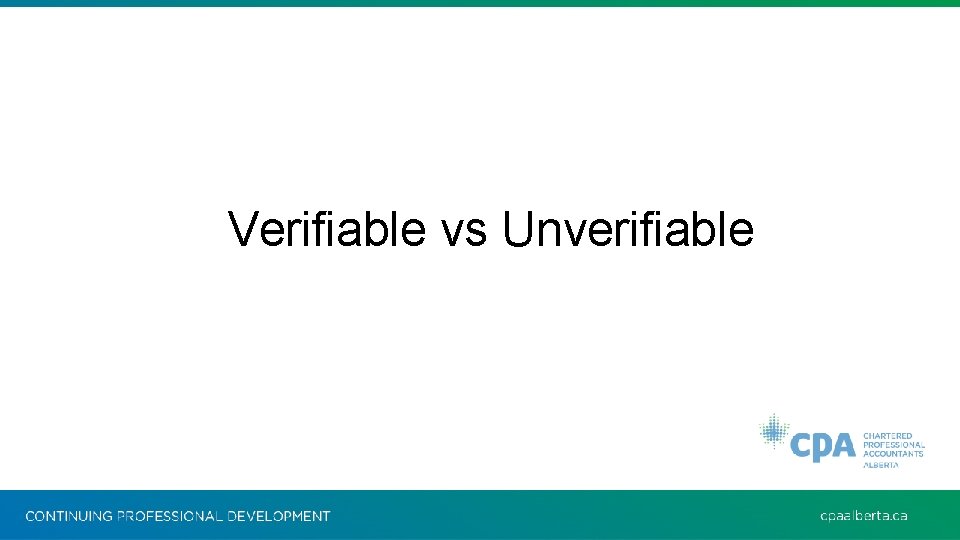 Verifiable vs Unverifiable 