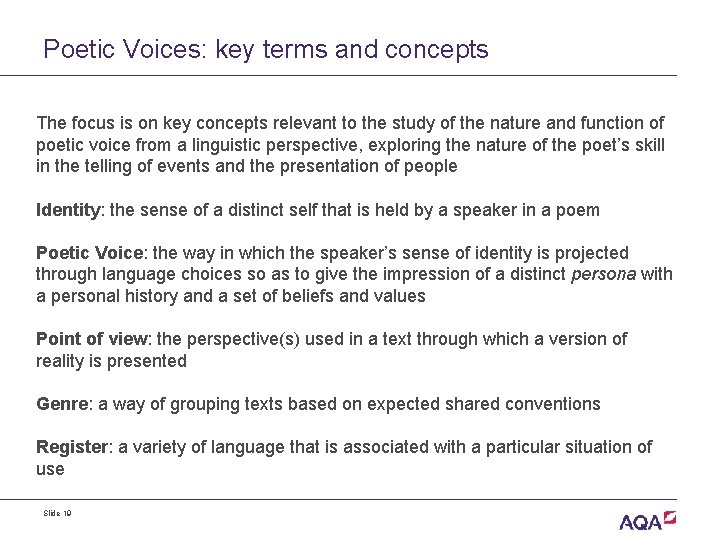 Poetic Voices: key terms and concepts The focus is on key concepts relevant to