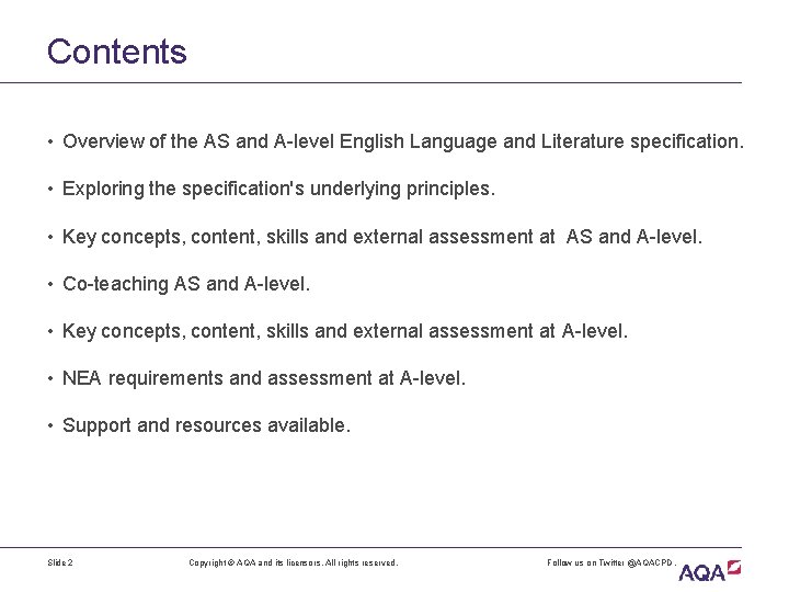 Contents • Overview of the AS and A-level English Language and Literature specification. •