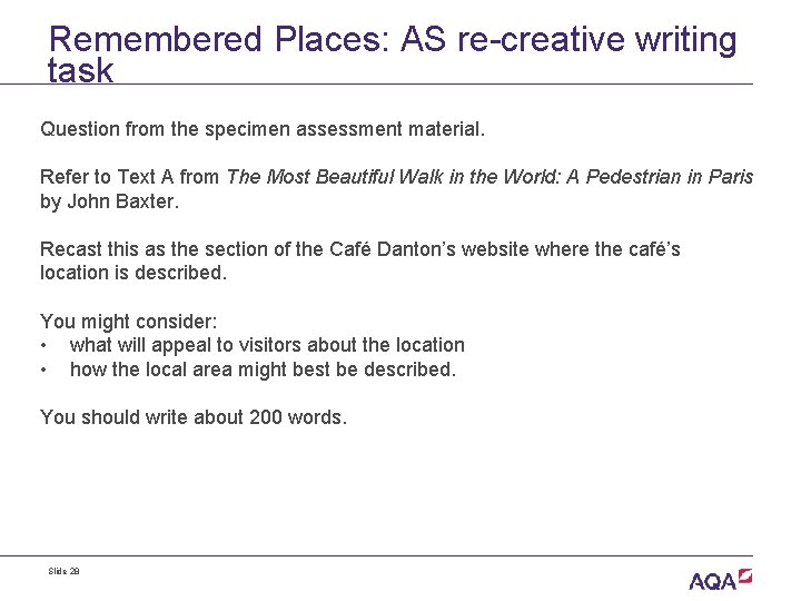 Remembered Places: AS re-creative writing task Question from the specimen assessment material. Refer to Remembered Places: AS re-creative writing task Question from the specimen assessment material. Refer to