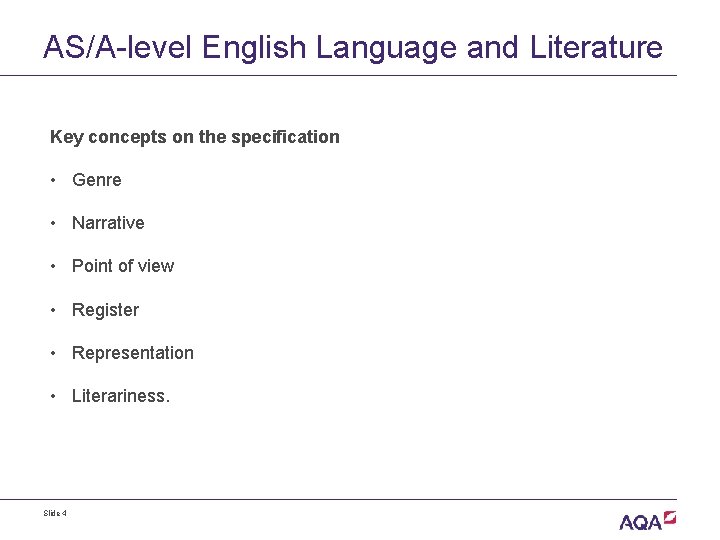 AS/A-level English Language and Literature Key concepts on the specification • Genre • Narrative