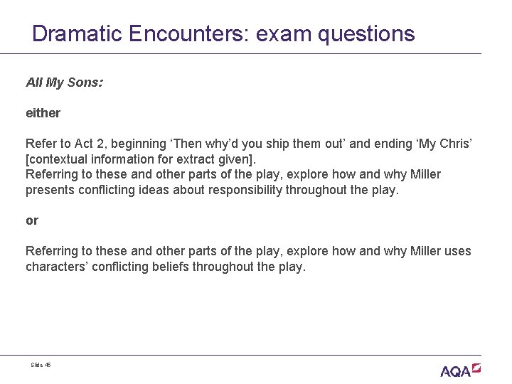 Dramatic Encounters: exam questions All My Sons: either Refer to Act 2, beginning ‘Then Dramatic Encounters: exam questions All My Sons: either Refer to Act 2, beginning ‘Then