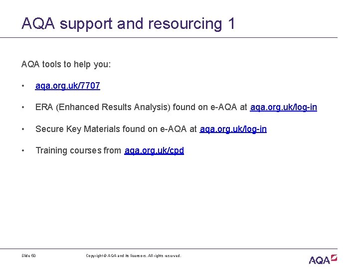 AQA support and resourcing 1 AQA tools to help you: • aqa. org. uk/7707