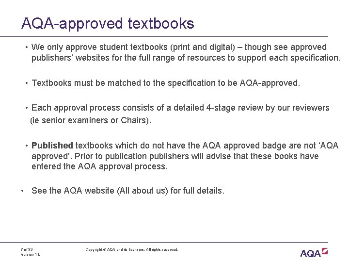 AQA-approved textbooks • We only approve student textbooks (print and digital) – though see AQA-approved textbooks • We only approve student textbooks (print and digital) – though see