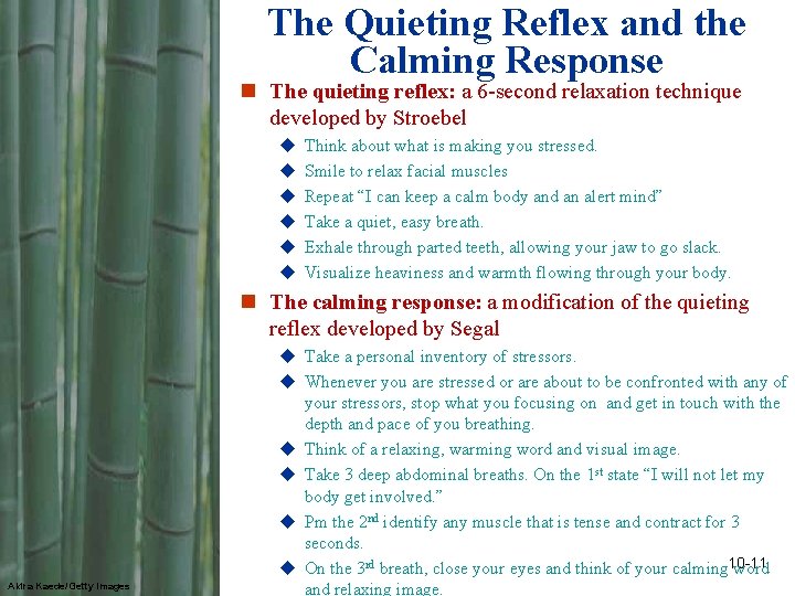 The Quieting Reflex and the Calming Response n The quieting reflex: a 6 -second