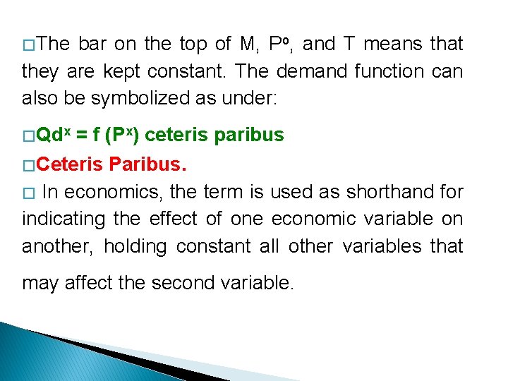 � The bar on the top of M, Po, and T means that they