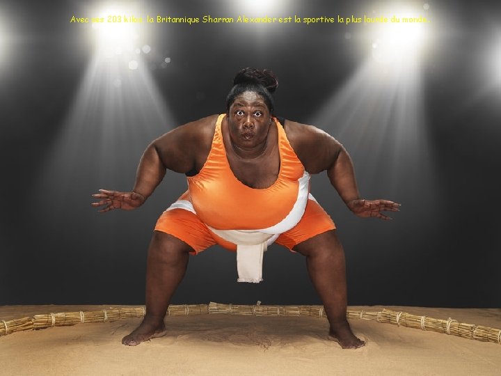 Avec ses 203 kilos, la Britannique Sharran Alexander est la sportive la plus lourde