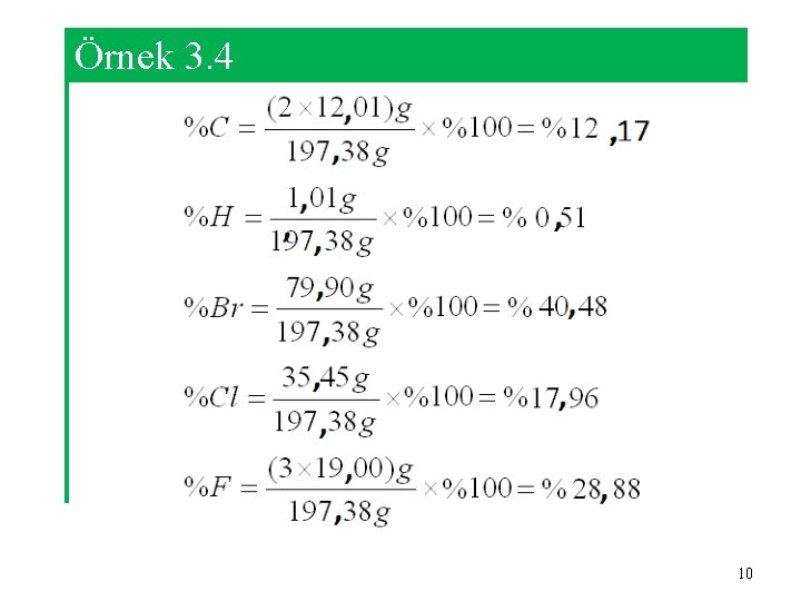 Örnek 3. 4 10 