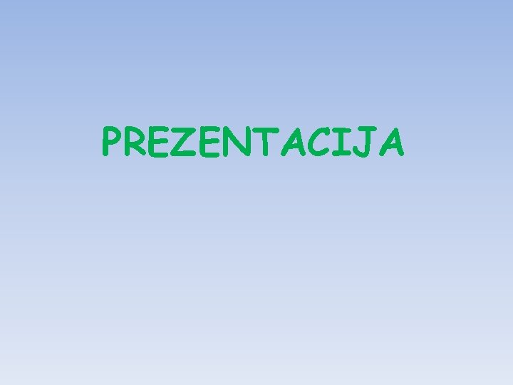 PREZENTACIJA 