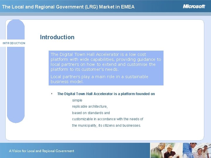 The Local and Regional Government (LRG) Market in EMEA Introduction INTRODUCTION The Digital Town