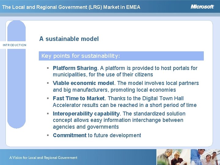 The Local and Regional Government (LRG) Market in EMEA A sustainable model INTRODUCTION Key