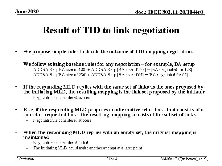 June 2020 doc. : IEEE 802. 11 -20/1044 r 0 Result of TID to
