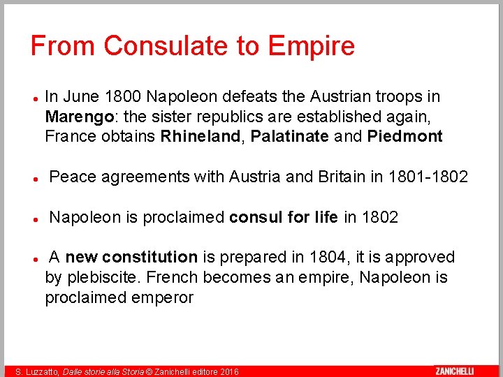 From Consulate to Empire Peace agreements with Austria and Britain in 1801 -1802 Napoleon