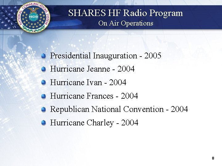 SHARES HF Radio Program On Air Operations Presidential Inauguration - 2005 Hurricane Jeanne -