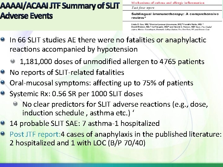 AAAAI/ACAAI JTF Summary of SLIT Adverse Events In 66 SLIT studies AE there were