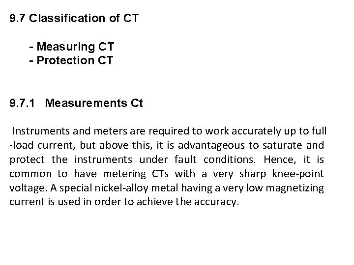 9. 7 Classification of CT - Measuring CT - Protection CT 9. 7. 1 9. 7 Classification of CT - Measuring CT - Protection CT 9. 7. 1