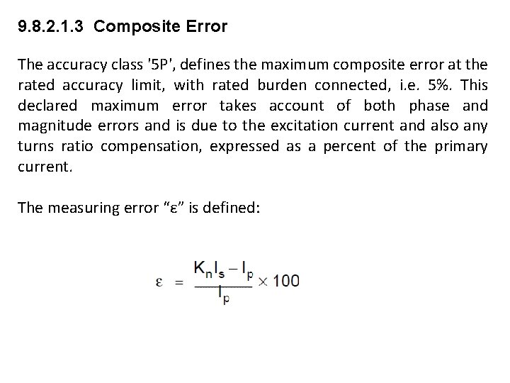 9. 8. 2. 1. 3 Composite Error The accuracy class '5 P', defines the 9. 8. 2. 1. 3 Composite Error The accuracy class '5 P', defines the