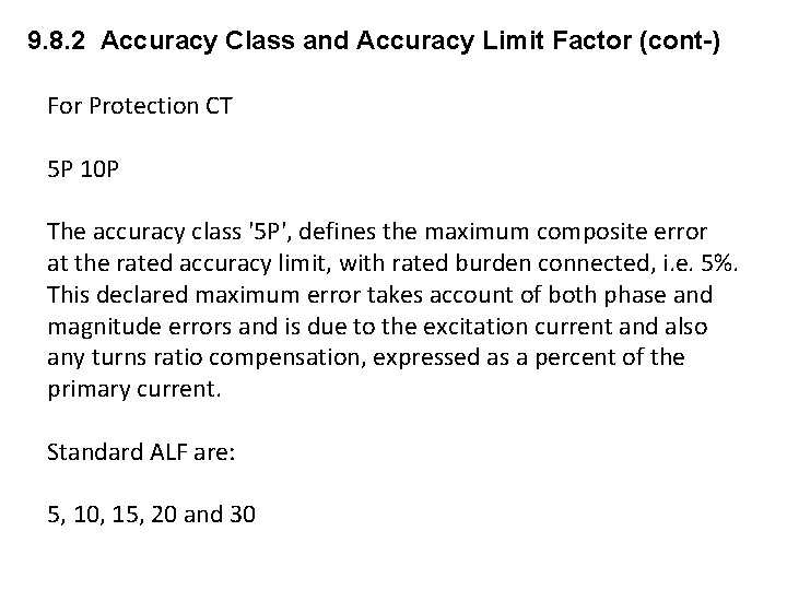 9. 8. 2 Accuracy Class and Accuracy Limit Factor (cont-) For Protection CT 5 9. 8. 2 Accuracy Class and Accuracy Limit Factor (cont-) For Protection CT 5