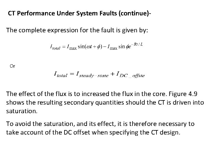 CT Performance Under System Faults (continue)The complete expression for the fault is given by: CT Performance Under System Faults (continue)The complete expression for the fault is given by: