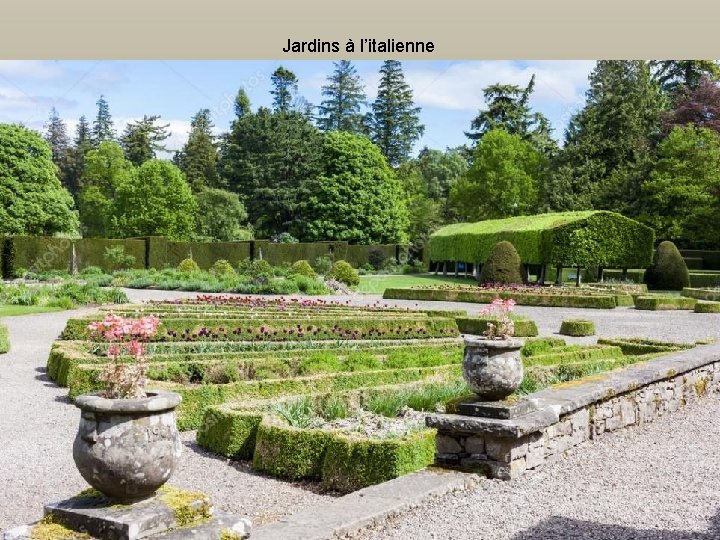 Jardins à l’italienne 