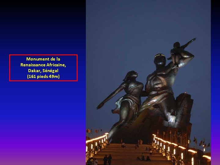 Monument de la Renaissance Africaine, Dakar, Sénégal (161 pieds 49 m) 