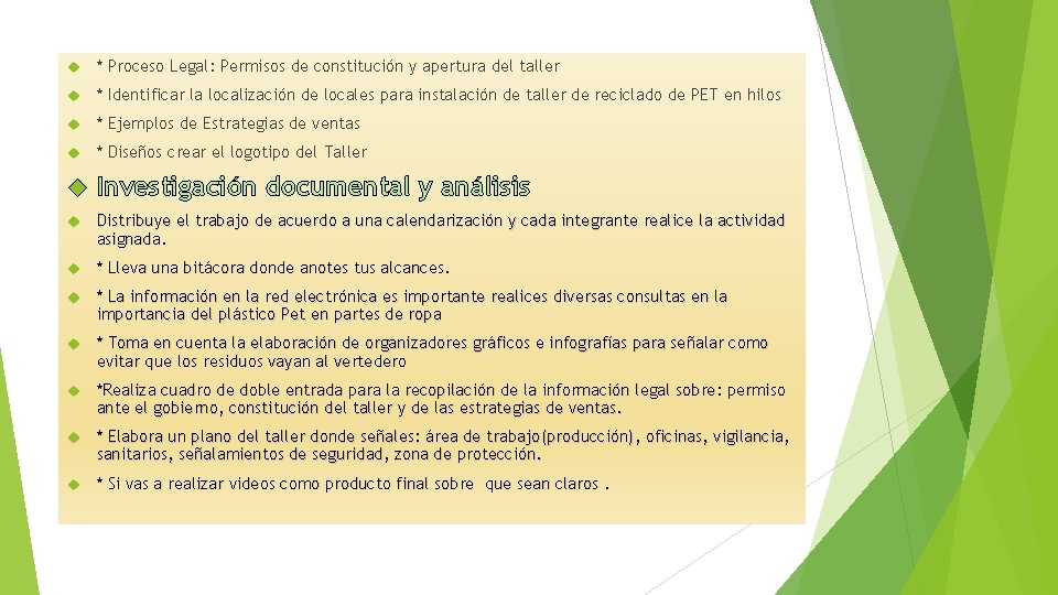  * Proceso Legal: Permisos de constitución y apertura del taller * Identificar la