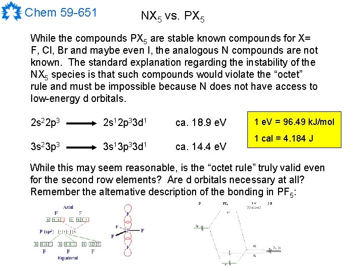 Chem 59 -651 NX 5 vs. PX 5 While the compounds PX 5 are Chem 59 -651 NX 5 vs. PX 5 While the compounds PX 5 are