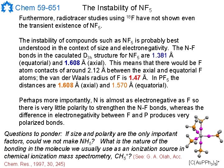 Chem 59 -651 The Instability of NF 5 Furthermore, radiotracer studies using 18 F Chem 59 -651 The Instability of NF 5 Furthermore, radiotracer studies using 18 F