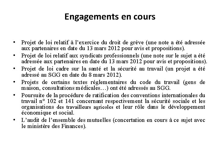 Engagements en cours • Projet de loi relatif à l’exercice du droit de grève