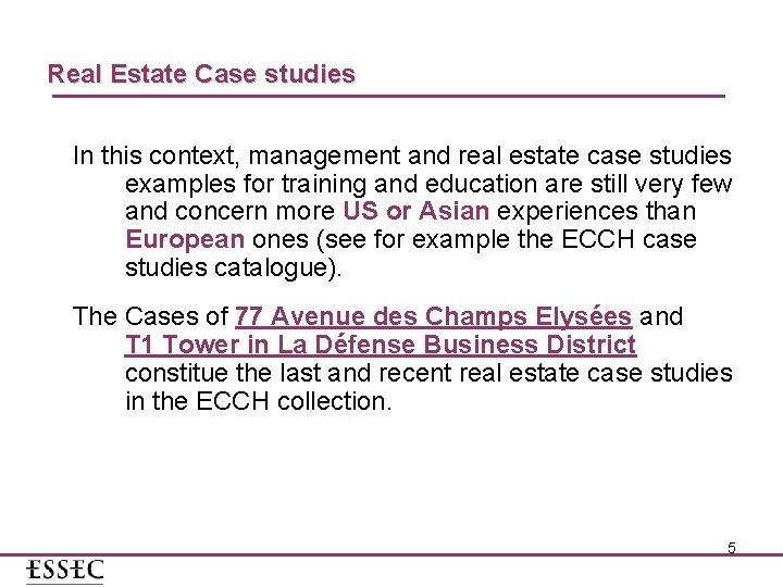 Real Estate Case studies In this context, management and real estate case studies examples Real Estate Case studies In this context, management and real estate case studies examples