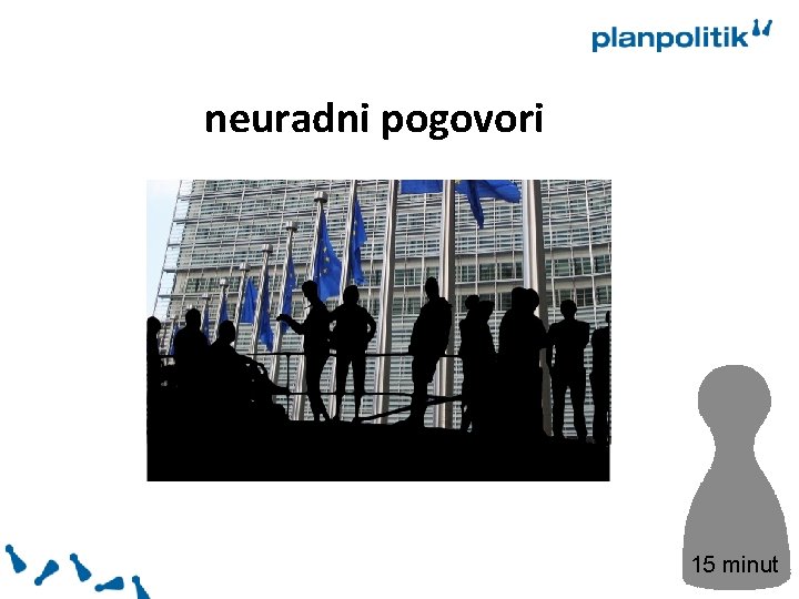 neuradni pogovori 15 minut 