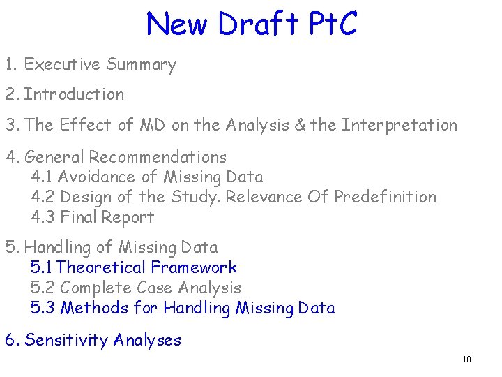 New Draft Pt. C 1. Executive Summary 2. Introduction 3. The Effect of MD