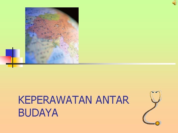 KEPERAWATAN ANTAR BUDAYA 