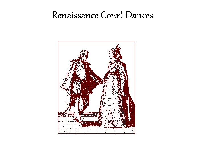 Renaissance Court Dances 