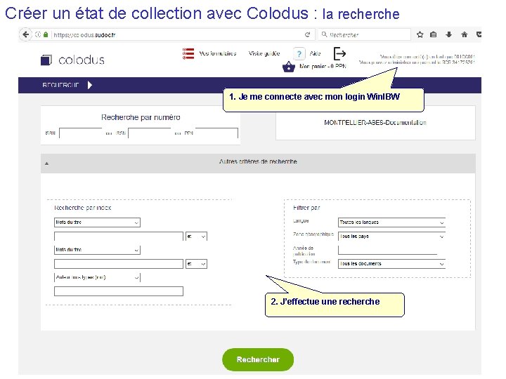 Créer un état de collection avec Colodus : la recherche 1. Je me connecte