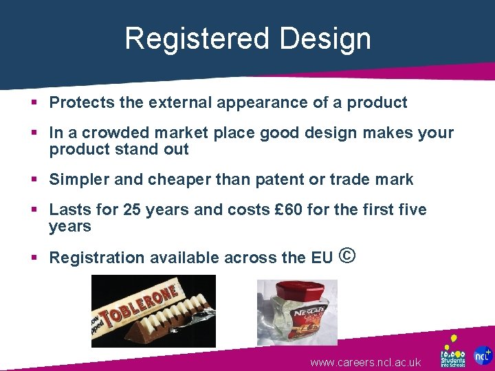 Registered Design § Protects the external appearance of a product § In a crowded