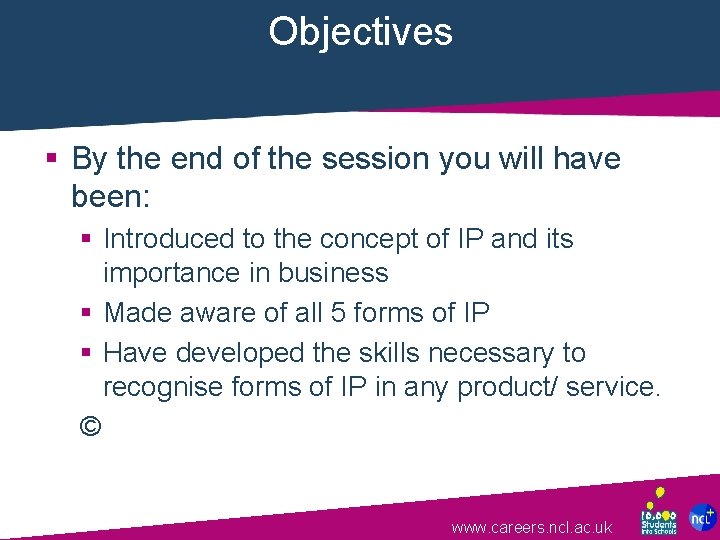 Objectives § By the end of the session you will have been: § Introduced