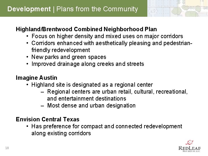 Development | Plans from the Community Highland/Brentwood Combined Neighborhood Plan • Focus on higher