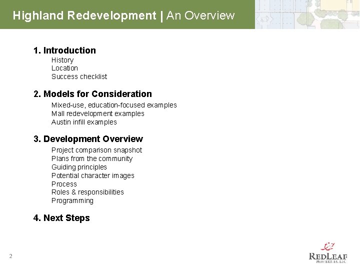 Highland Redevelopment | An Overview 1. Introduction History Location Success checklist 2. Models for