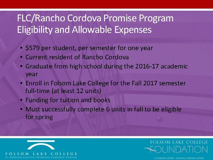 FLC/Rancho Cordova Promise Program Eligibility and Allowable Expenses • $579 per student, per semester