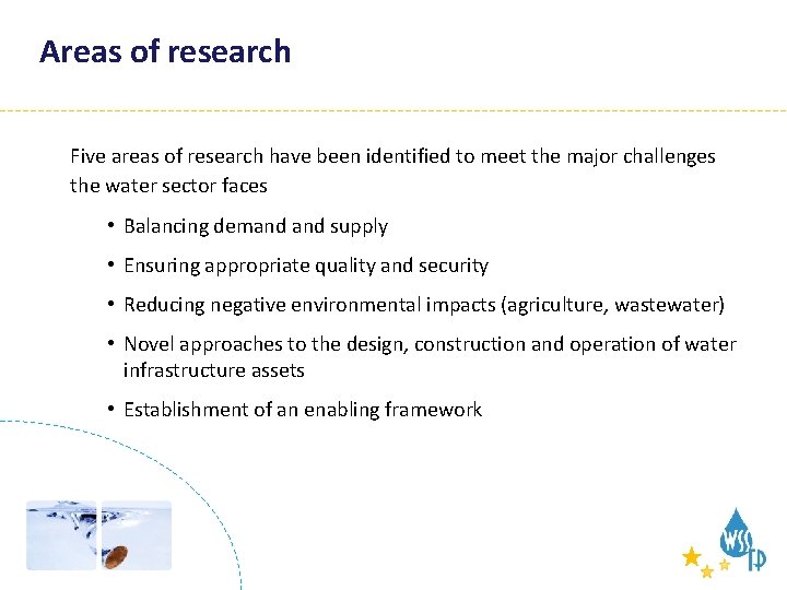 Research areas Areas of research Five areas of research have been identified to meet