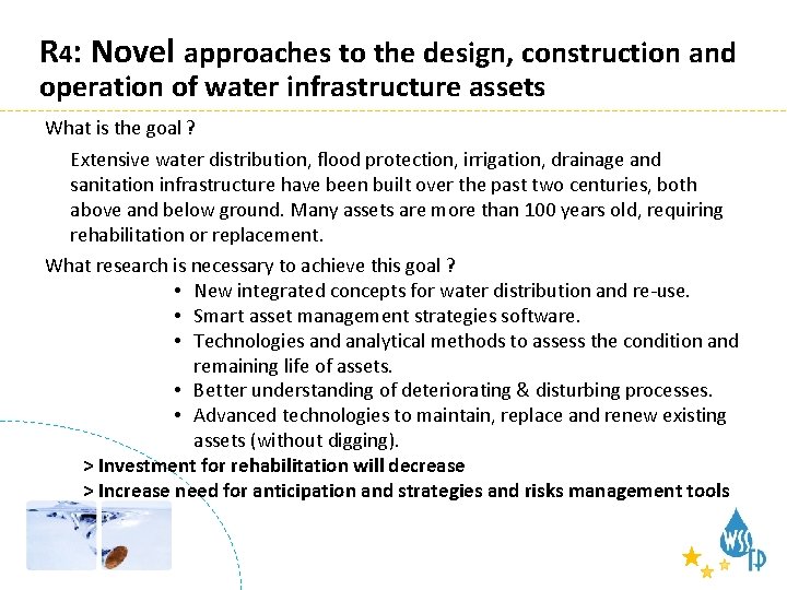 Research areas to the design, construction and R 4: Novel approaches operation of water