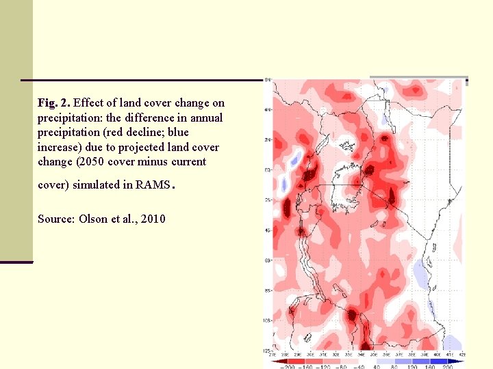 Fig. 2. Effect of land cover change on precipitation: the difference in annual precipitation