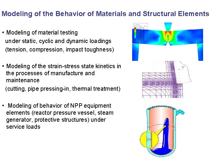 Modeling of the Behavior of Materials and Structural Elements • Modeling of material testing