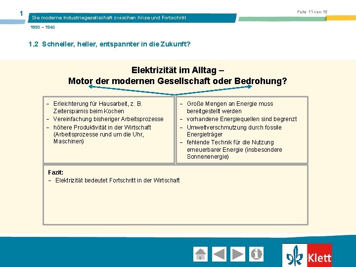 1 Folie 11 von 15 Die moderne Industriegesellschaft zwischen Krise und Fortschritt 1850 –