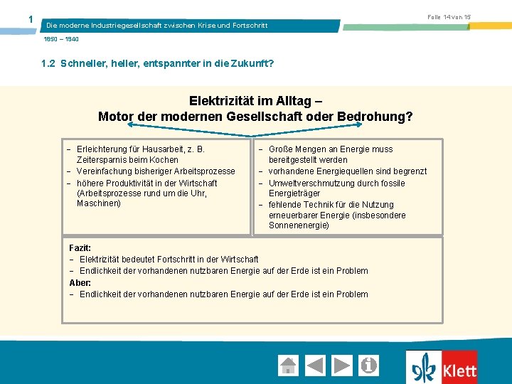 1 Folie 14 von 15 Die moderne Industriegesellschaft zwischen Krise und Fortschritt 1850 –